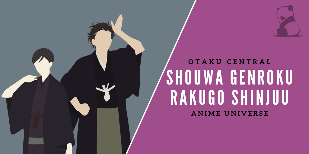 Shouwa Genroku Rakugo Shinjuu | Wonderful #Anime
