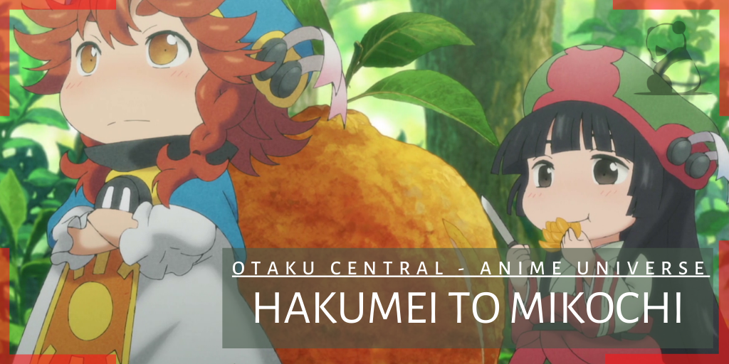 Hakumei to Mikochi | Anime Universe