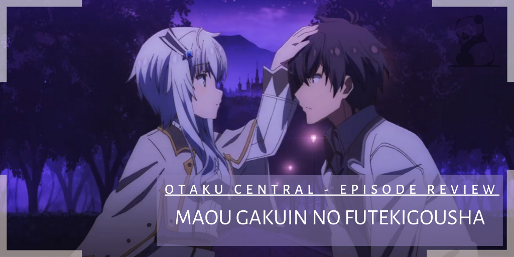Maou Gakuin no Futekigousha | Episode 12 and 13
