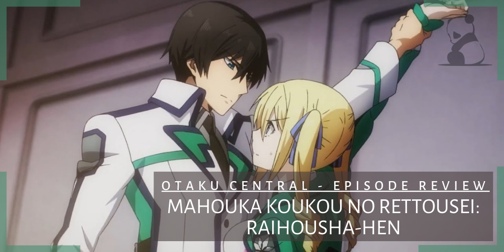 Mahouka Koukou no Rettousei: Raihousha-hen | Episode 3