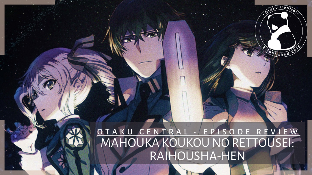 Mahouka Koukou no Rettousei: Raihousha-hen | Episode 10 and 11
