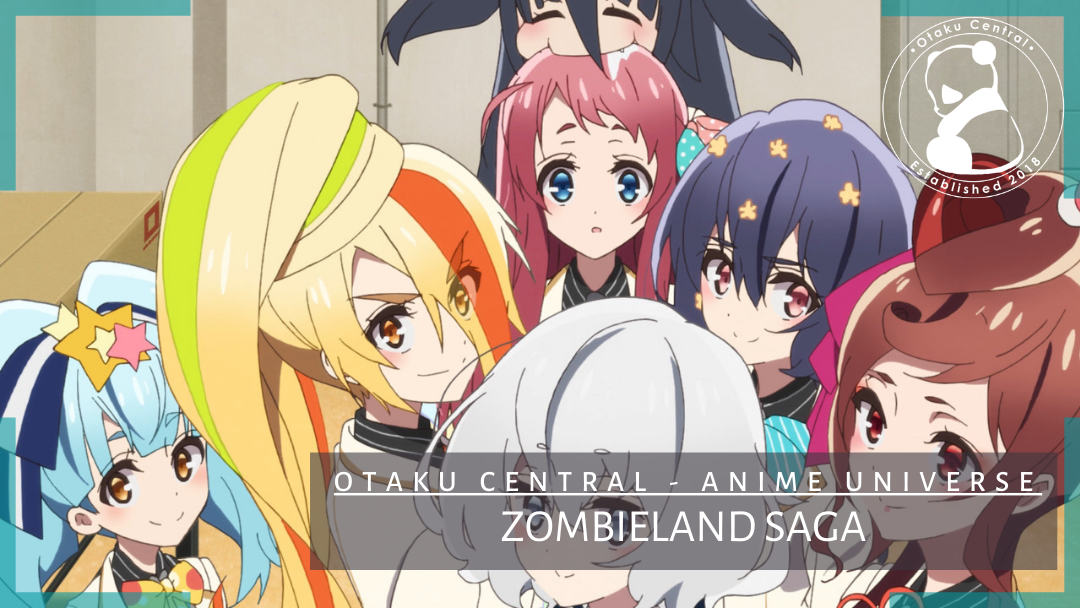 Zombieland Saga | Interesting Anime