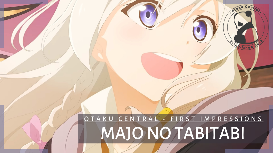 Majo no Tabitabi | First Impressions