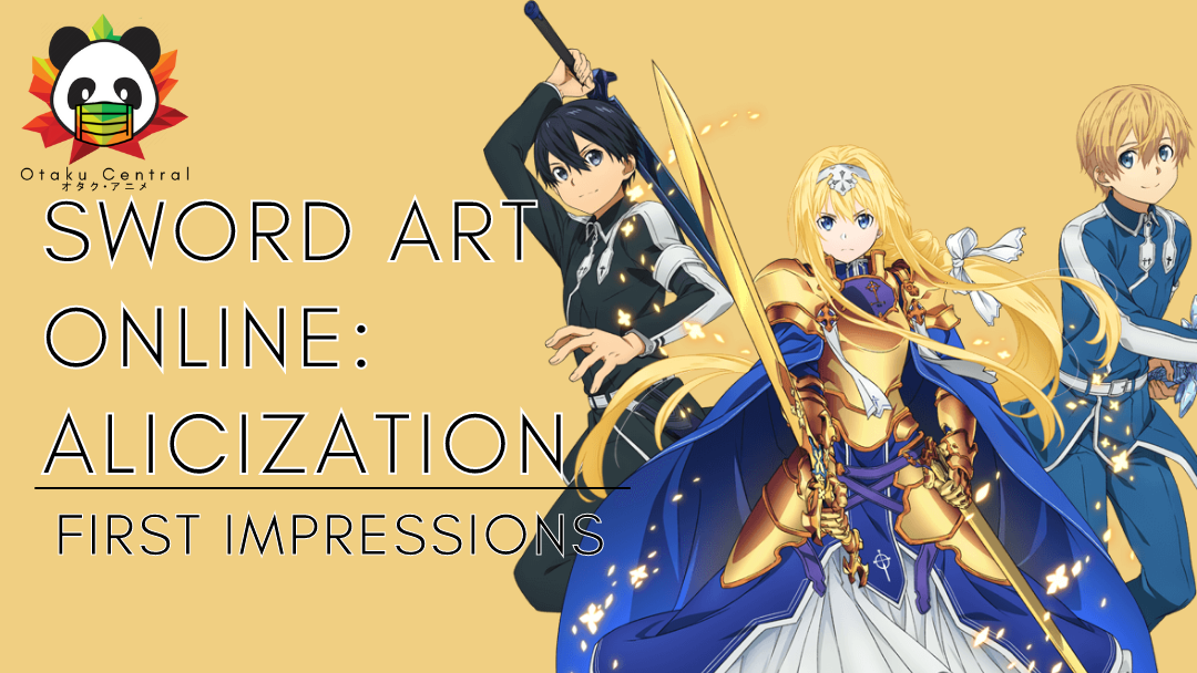 Sword Art Online: Alicization | First Impressions