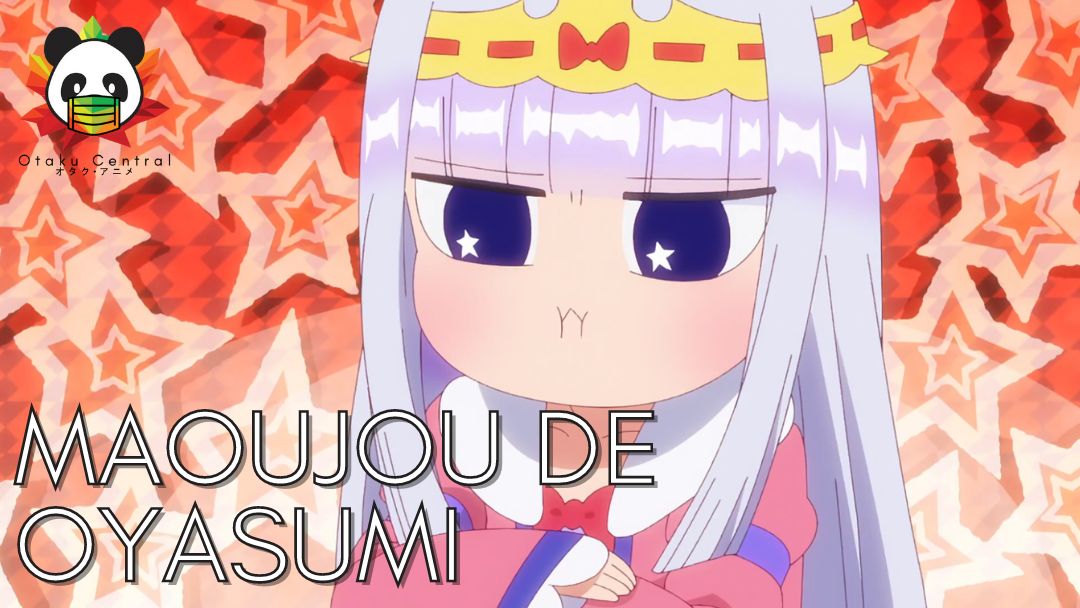 Maoujou de Oyasumi | Anime Review: When all you want is to sleep comfortably.
