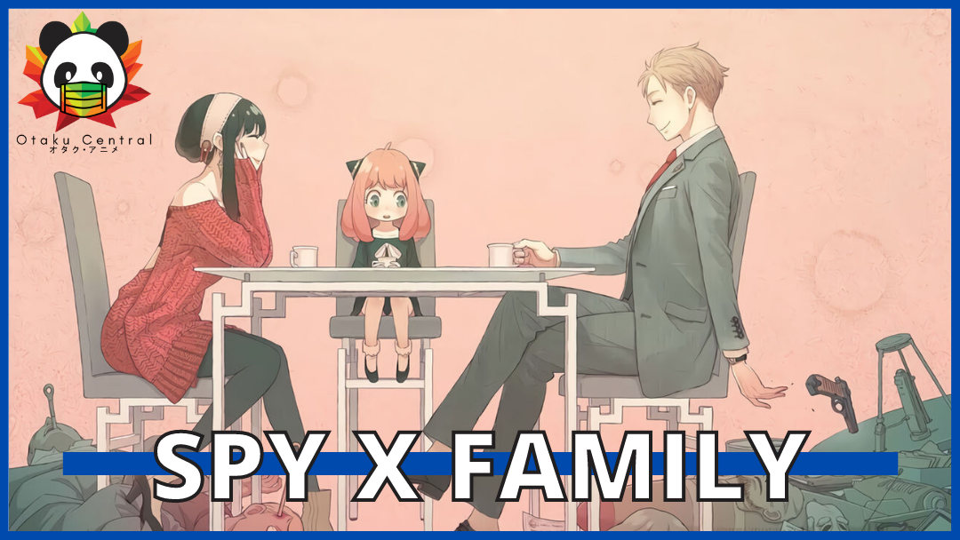 Spy x Family | Anime Review: One of the best.