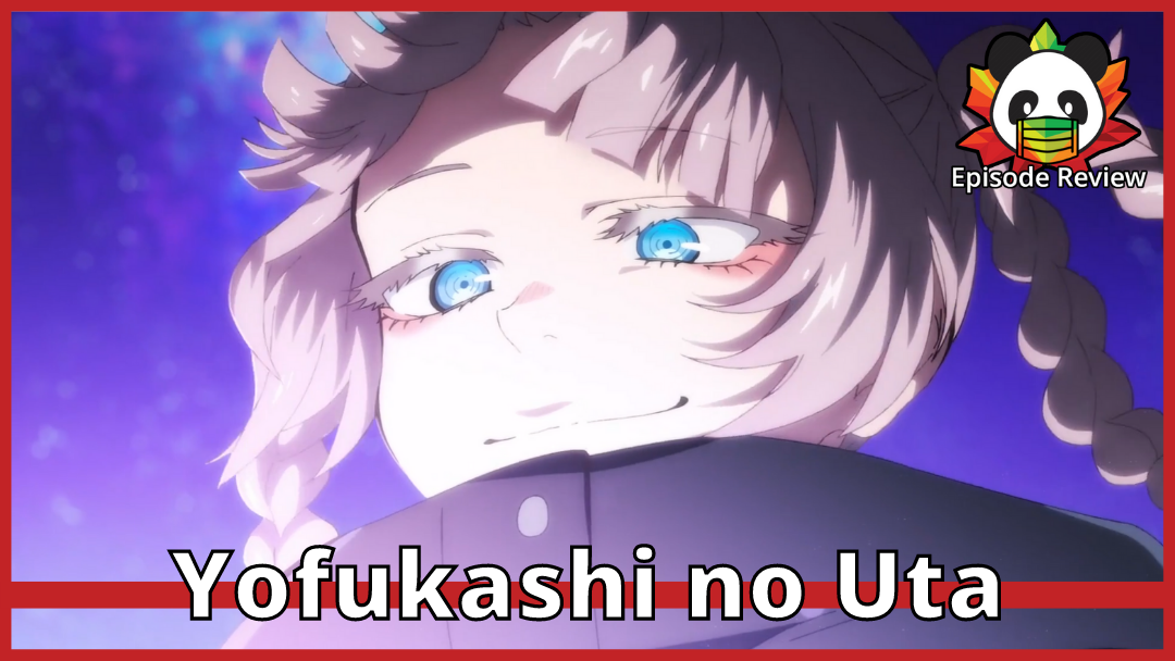 Yofukashi no Uta | Episode Three: Confusion.