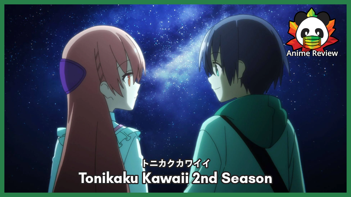Tonikaku Kawaii 2nd Season | An enjoyable slice of life.